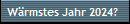 Wrmstes Jahr 2024?